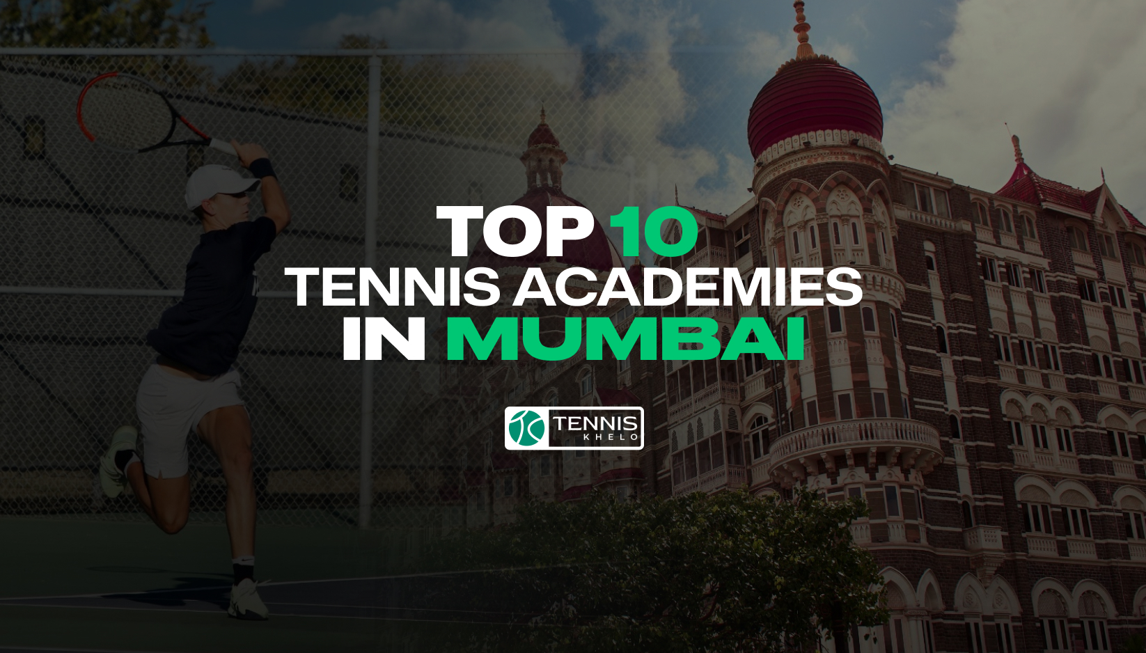 Top 10 Tennis Academies In Mumbai