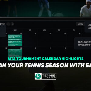 AITA Tournament Calendar Highlights | Dates Schedules Updates